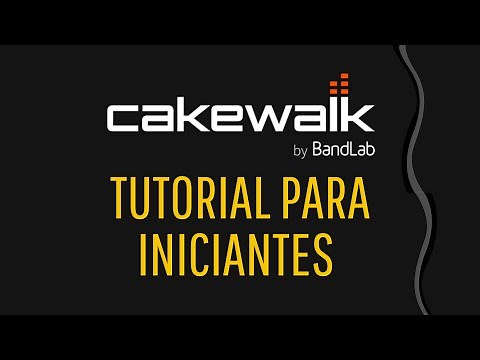 CAKEWALK: TUTORIAL BÁSICO PARA INICIANTES