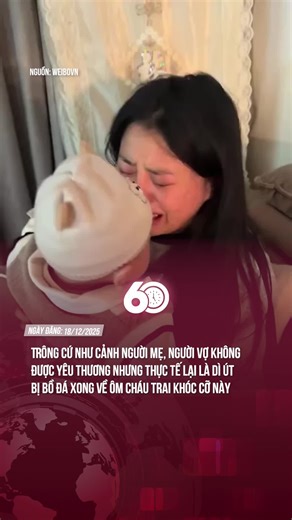 Trông cứ như cảnh người mẹ, người vợ không được yêu thương nhưng thực tế lại là dì út bị bồ đá xong về ôm cháu trai khóc cỡ này#60giay #tiktoknews #theanh28