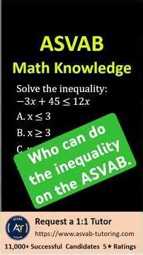 ASVAB Math Knowledge Practice Question | Solving Algebra Inequalities Concept for ASVAB Test Prep