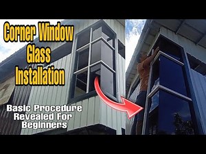 Corner Window Fixed Glass Installation