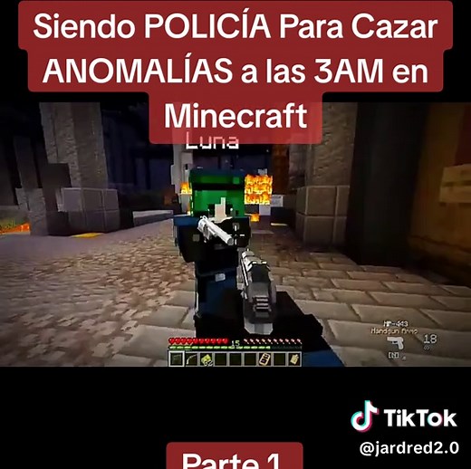 Siendo POLICÍA Para Cazar ANOMALÍAS a las 3AM en Minecraft Parte 1 | minecraft