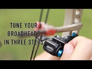 Tune Your Broadheads in Three Step