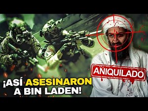 La captura de Bin Laden: ¿Cómo fue exactamente su ejecuci0n?