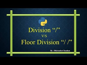 Floor Division Vs Simple Division||फ्लोर डिवीज़न और सिंपल डिवीज़न में अंतर ||Python|| By: Dhiren Sir