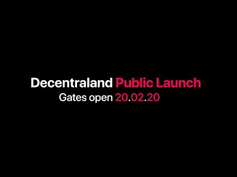Decentraland Public Launch