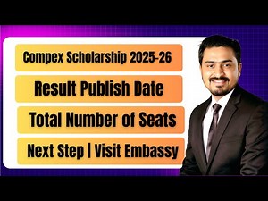 #8 | COMPEX Scholarship Result 2025–26 | Step-by-Step Guide | Embassy Email | PAOL | Docuemnts