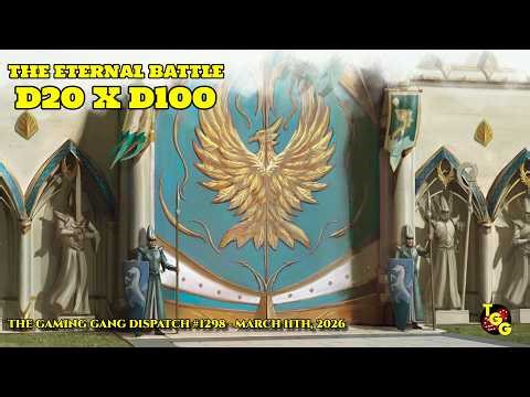 The Eternal D20 X D100 Battle Rages! Plus the TTRPG News of the Day on The Gaming Gang Dispatch 1298