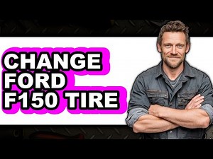 How to Change Ford F150 Tire (Easy Method)