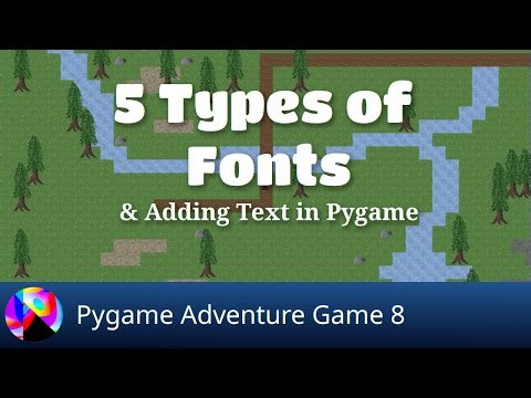 5 Types of Fonts - Adventure Game in Pygame 8