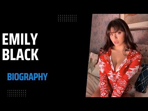 Emily Black: Journey From Small Village to Global Fame