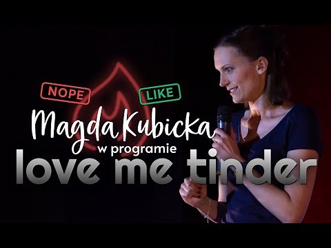 MAGDA KUBICKA - Love me Tinder | Cały program | Stand-Up | 2020