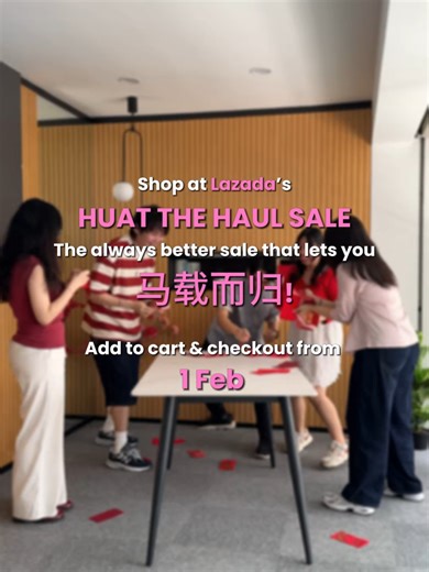 Unlock Big Wins at Lazada's HUAT THE HAUL SALE!