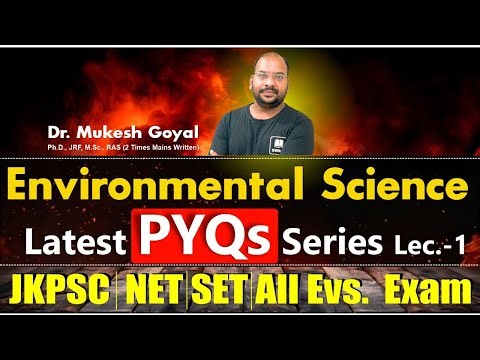 PYQs Series Lec-01 Environmental Science | UGC NET | JKPSC | CPCB | HPSC | Dr. Mukesh Goyal