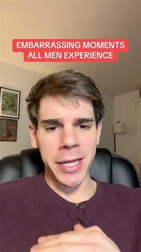 Embarrassing Moments All Men Experience 😭