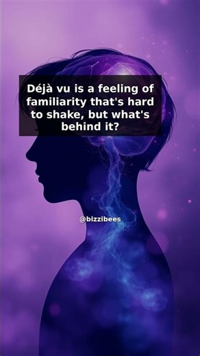 Psychology: The psychology behind deja vu