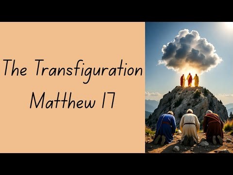 11/2/25 The Transfiguration Matthew 17
