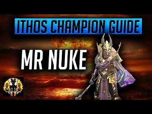 RAID: Shadow Legends | ITHOS 'MR NUKE' Champion Guide! Fastest Nightmare Campaign farmer?!