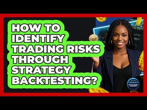 How To Identify Trading Risks Through Strategy Backtesting?
