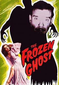 The Frozen Ghost - movie: watch streaming online