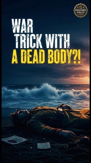 The Dead Body That Fooled Hitler (Operation Mincemeat) 💀🌊 #ww2 #operationmincemeat #espionage