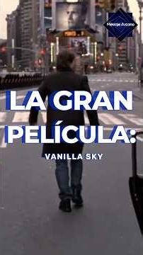La GRAN Película: Vanilla Sky #cine #movie #peliculas #tomcruise #vanillasky