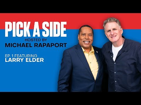 Pick A Side with Michael Rapaport Episode 1 | Policies Rule Everything Around Me ft. Larry Elder