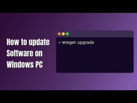How to update all Software on Windows | Power Users | Winget