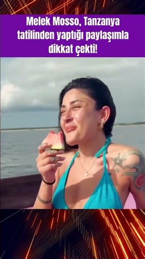 Melek Mosso’dan Tanzanya Tatilinden Olay Paylaşım!