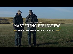 Mastering FieldView Ep. 4: Reducing Farm Stress with Data-Driven Decisions