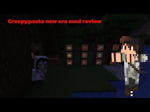 Creepypasta new era mod review Ita
