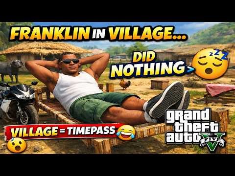 Franklin Goes to Village & Wastes the Whole Day 😂 | GTA 5
