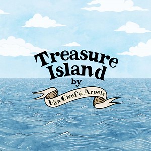 339 reactions · 14 comments | Land ahead! Explore Treasure Island and discover Van Cleef & Arpels' new High Jewelry collection. Map in hand, the quest for treasure has now begun… #VCAtreasureisland #VanCleefArpels | Van Cleef & Arpels | Facebook