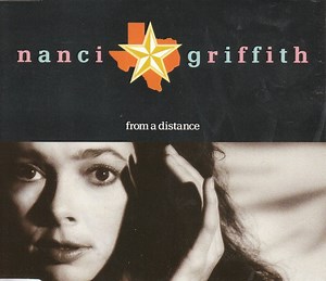 Nanci Griffith - From A Distance