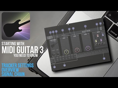 Starting with MIDI Guitar 3 - Things you need to know