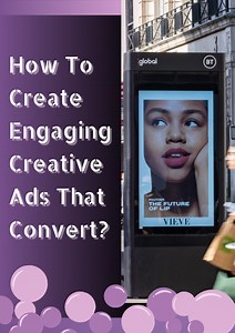 How To Create Engaging Creative Ads That Convert? - SlideServe