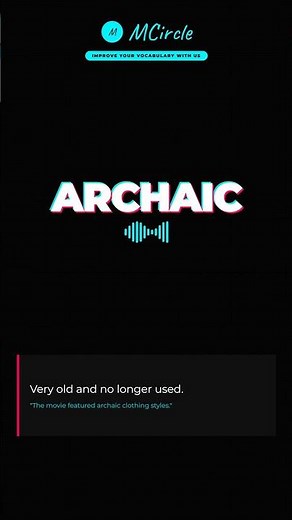 Learn English: What is Archaic? | Vocabulary Shorts