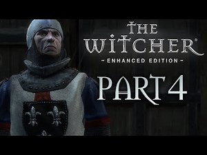 The Witcher 1 - Part 4 - Meeting VIzima's Guard (Playthrough) - Let's Play - 1080P 60FPS