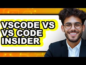 VSCode vs VS Code Insider - Which Is Better?