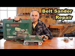 Repair of Belt Sander Bosch PBS75AE