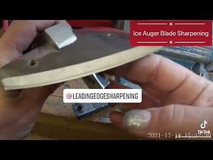 Ice Auger Blade Sharpening