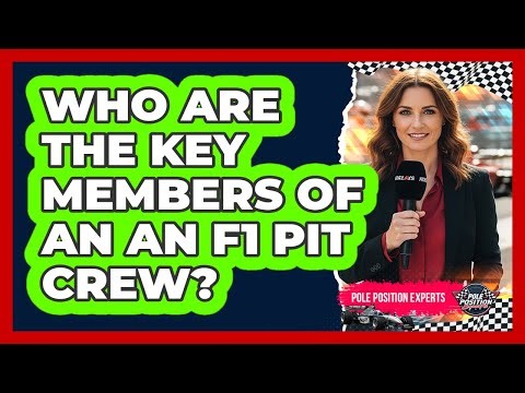 Who Are The Key Members Of An F1 Pit Crew?