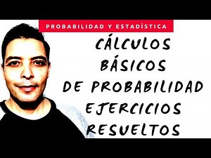 Cálculos básicos probabilidad. Ejemplos y ejercicios resueltos.