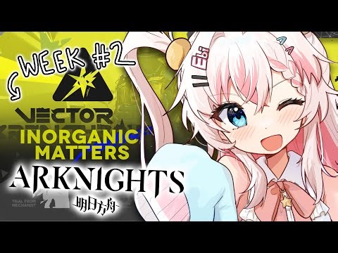 【ARKNIGHTS】 Vector Breakthrough is a cruel and unusual punishment