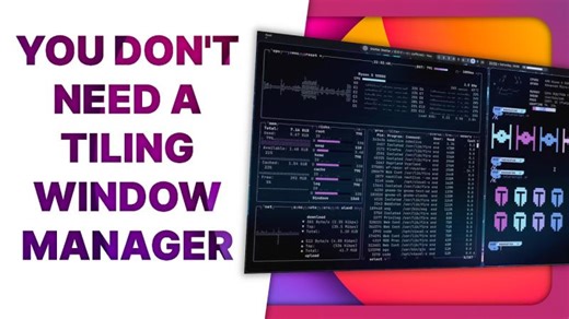 Why you d want a TILING WINDOW MANAGER, and why I DON T | Neil Sambol