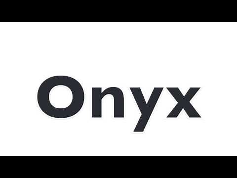 How to pronounce onyx