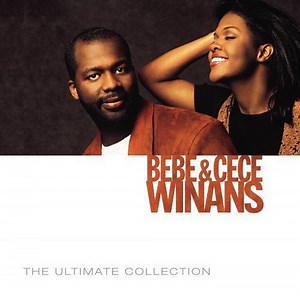 Bebe & Cece Winans - The Ultimate Collection