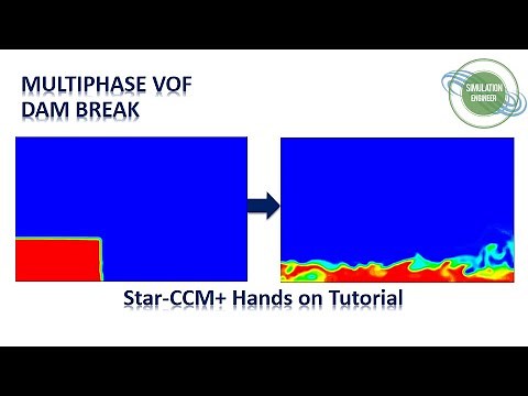 Star-CCM+ Hands on Tutorial | Multiphase Volume of Fluid (VOF) Dam Break Simulation