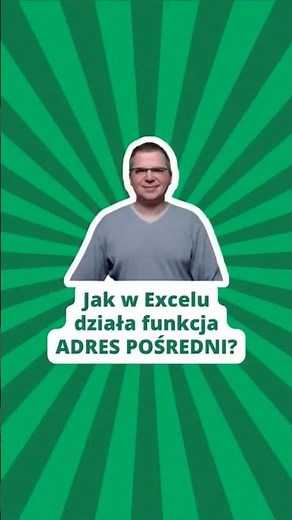 Jak w Excelu działa funkcja ADRES POŚREDNI? #microsoftexcel ADR.POŚR