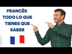 Aprende francés 🇫🇷 todos los conceptos básicos que necesitas
