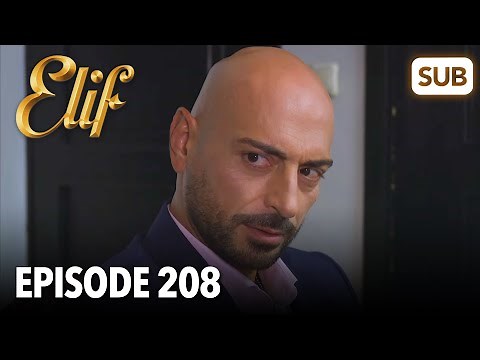 Elif Episode 208 | English Subtitle